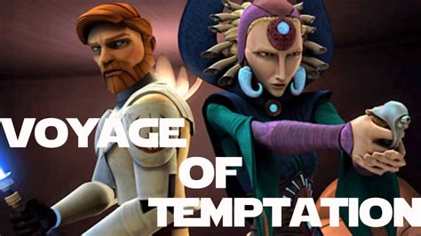 star wars the clone wars voyage of temptation watch online|voyage of temptation the droid.